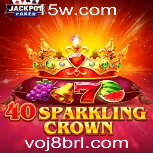 Desvendando 40SparklingCrown: Um Mergulho no Mundo do Jogo Voj8